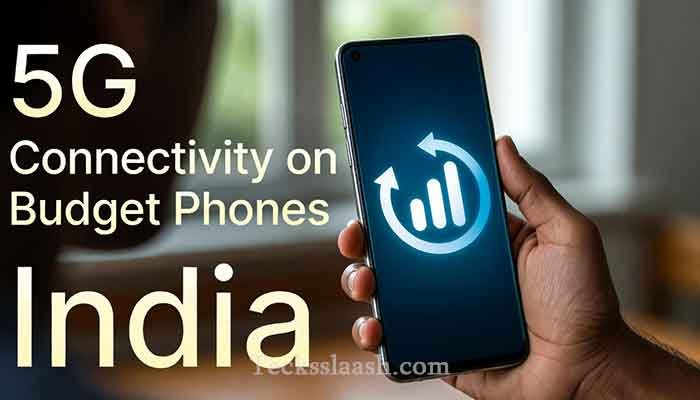 Best 5G Phone Under 10000 in India (2026) 2 5G signal on a budget smartphone under 10000 rupees in India