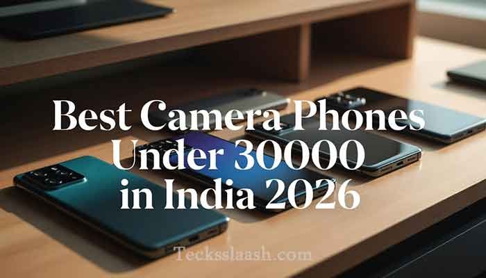 Best Camera Phone Under 30000 in India 2025 Guide 4 Best camera phone under 30000 in India — top 5 picks on wooden desk