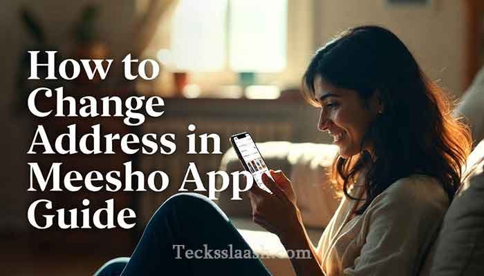 Young Indian woman using the Meesho App to change delivery address on smartphone